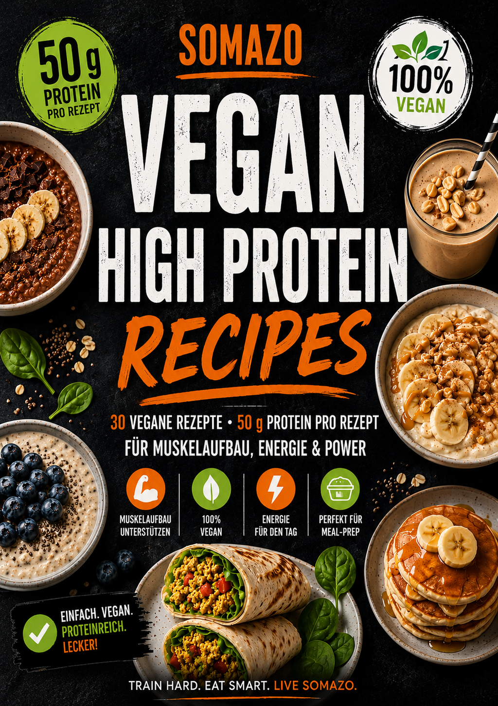 SOMAZO – 30 Vegane High Protein Rezepte